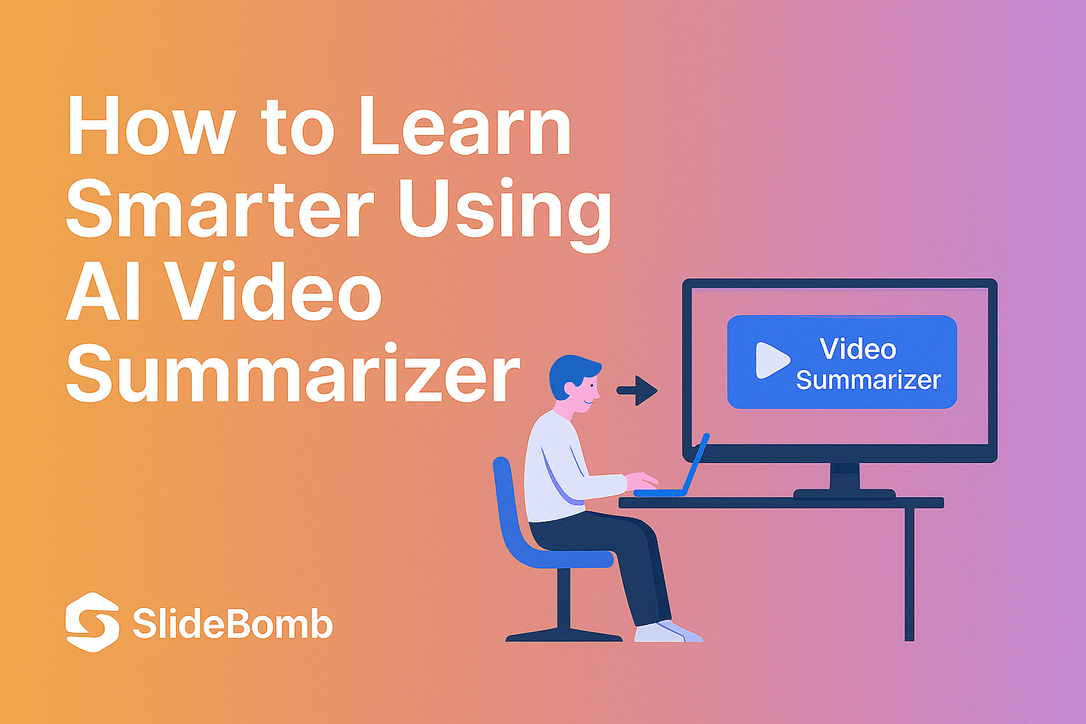 How to Learn Smarter Using Video Summarizer:Step-by-Step Guide